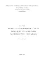 UTJECAJ INTERNE KOMUNIKACIJE NA  ZADOVOLJSTVO ZAPOSLENIKA  JAVNIH PODUZEĆA U HRVATSKOJ