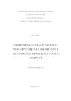 SEROTONINSKI SUSTAV POSTELJICE: MEĐUODNOS REGULATORNIH GENA I MAJČINOG METABOLIČKOG STANJA U TRUDNOĆI