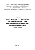 prikaz prve stranice dokumenta Uloga ravnatelja u stvaranju imidža osnovne škole na primjeru Republike Hrvatske i  Republike Makedonije